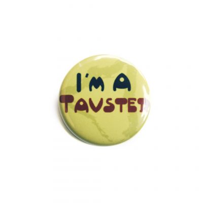 I'm a Tavster Pin